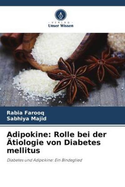 Adipokine: Rolle bei der Ätiologie von Diabetes mellitus