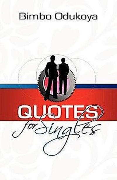 Quotes for Singles