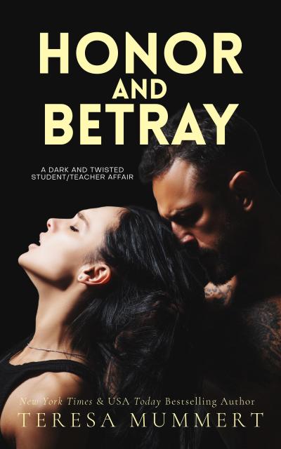 Honor and Betray (Honor Series, #4)