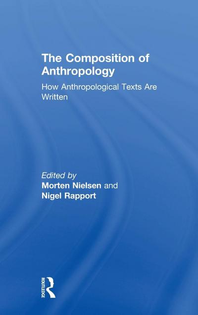 The Composition of Anthropology