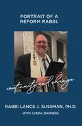 PORTRAIT OF A REFORM RABBI: CONTINUITY AND CHANGE
