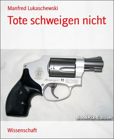 Tote schweigen nicht