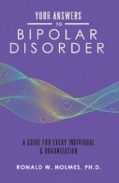 Your Answers to Bipolar Disorder