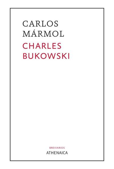 Charles Bukowski : un disparo en la oscuridad
