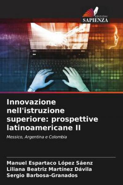 Innovazione nell’istruzione superiore: prospettive latinoamericane II