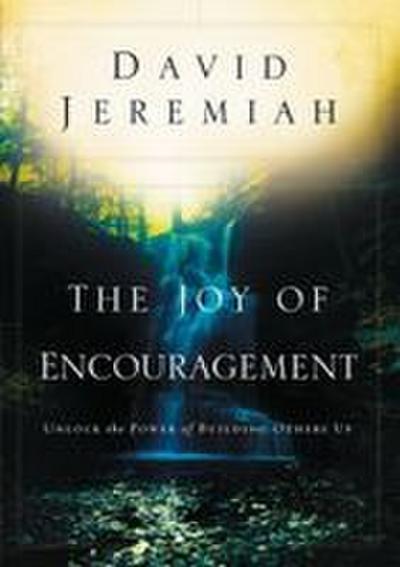 The Joy of Encouragement