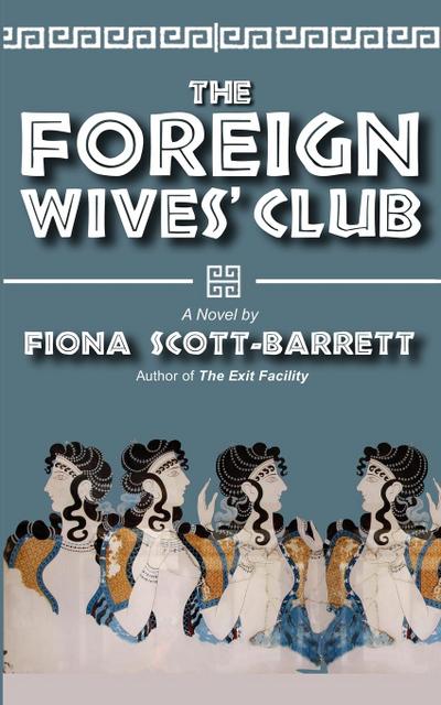 The Foreign Wives Club