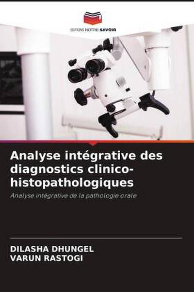 Analyse intégrative des diagnostics clinico-histopathologiques