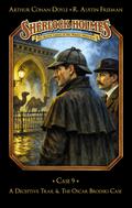 Sherlock Holmes Case 09: A Deceptive Trail / The Oskar Brodski Case