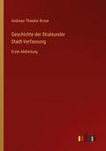 Geschichte der Stralsunder Stadt-Verfassung