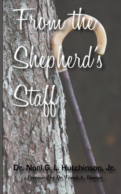 From the Shepherd’s Staff