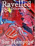 Ravelled and Other Stories