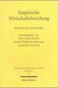 Empirische Wirtschaftsforschung: Methoden Und Anwendungen