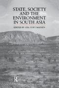 State, Society and the Environment in South Asia