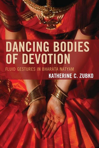 Dancing Bodies of Devotion