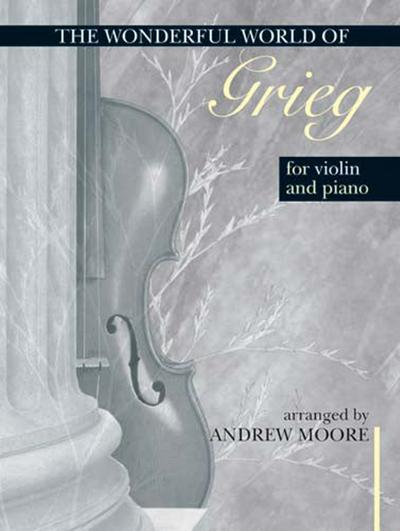 The wonderful World of Griegfor violin and piano