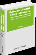 Sichere Futtermittel - Sichere Lebensmittel