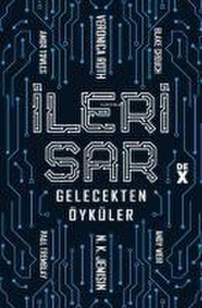 Ileri Sar - Gelecekten Öyküler