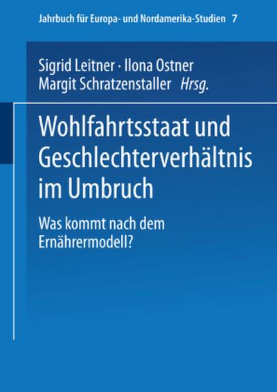 Wohlfahrtsstaat und Geschlechterverhältnis im Umbruch