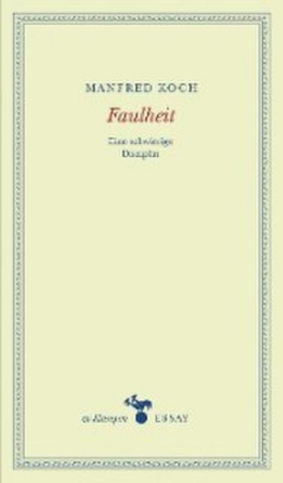 Faulheit