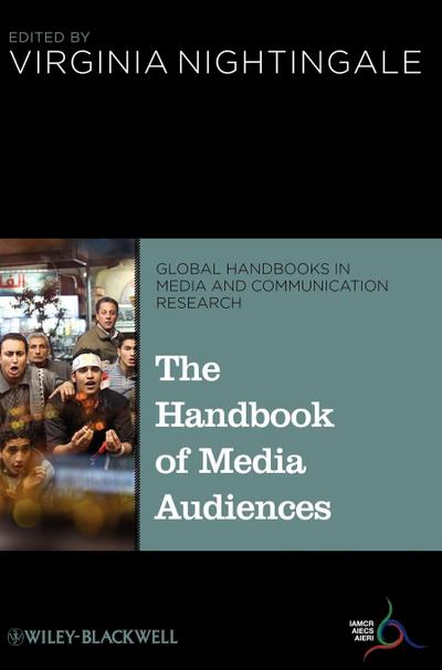 The Handbook of Media Audiences