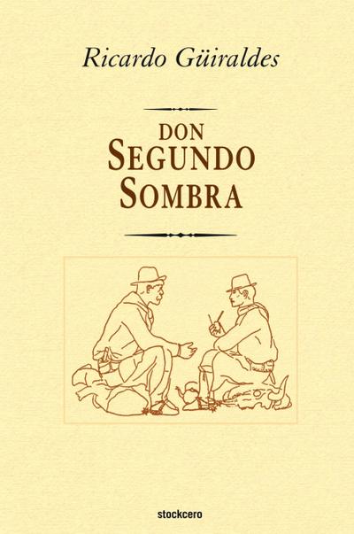 don Segundo Sombra