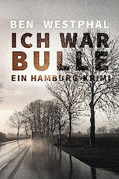 Ich war Bulle