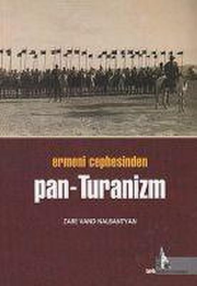 Ermeni Cephesinden Pan - Turanizm