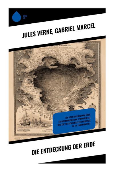 Die Entdeckung der Erde