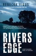Rivers Edge (Macy McVannel, #1)