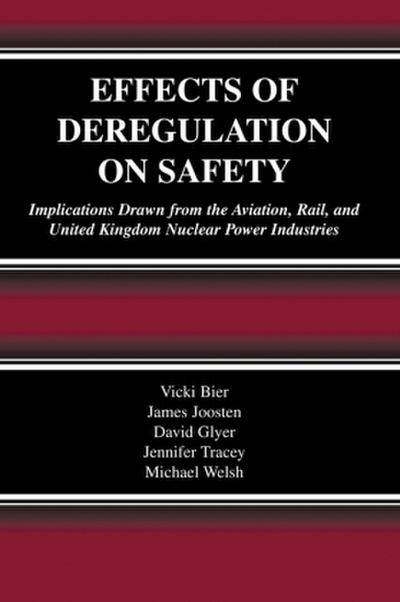 Effects of Deregulation on Safety