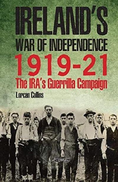 Ireland’s War of Independence 1919-21