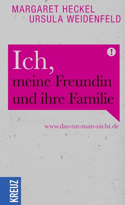 Ich, meine Freundin und ihre Familie