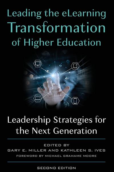Leading the eLearning Transformation of Higher Education