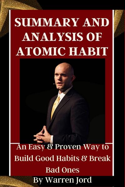 SUMMARY AND ANALYSIS OF ATOMIC HABIT