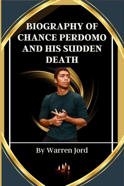 Biography Of Chance Perdomo And His Sudden Death