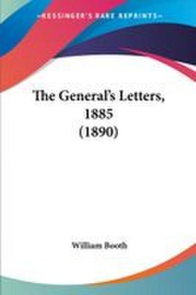 The General’s Letters, 1885 (1890)