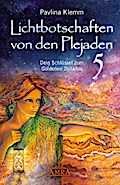 Lichtbotschaften von den Plejaden 5