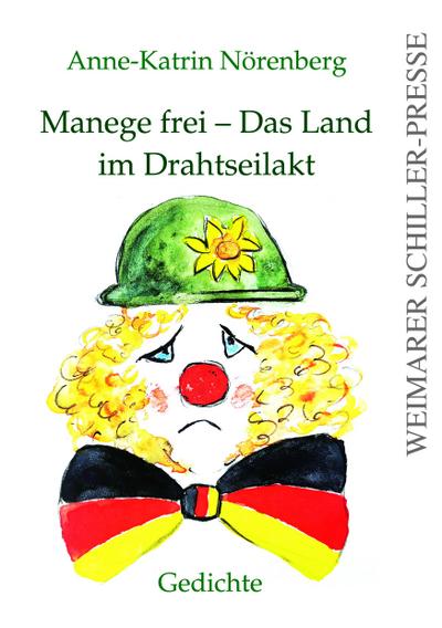 Manege frei - Das Land im Drahtseilakt