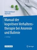 Manual der kognitiven Verhaltenstherapie bei Anorexie und Bulimie
