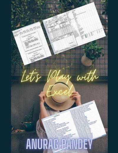 Let’s Play with Excel