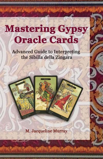 Mastering Gypsy Oracle Cards