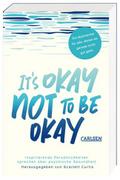 It’s okay not to be okay