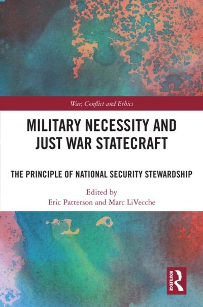 Military Necessity and Just War Statecraft