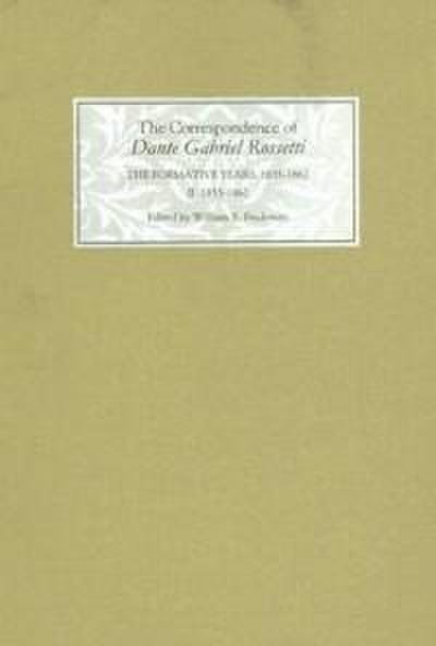 The Correspondence of Dante Gabriel Rossetti