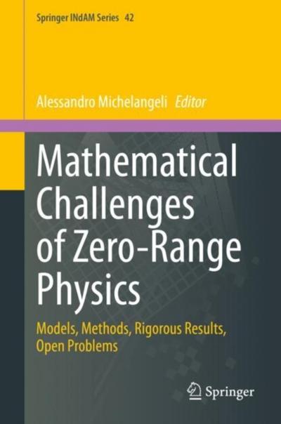 Mathematical Challenges of Zero-Range Physics