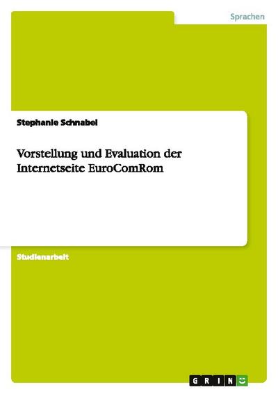 Vorstellung und Evaluation der Internetseite EuroComRom