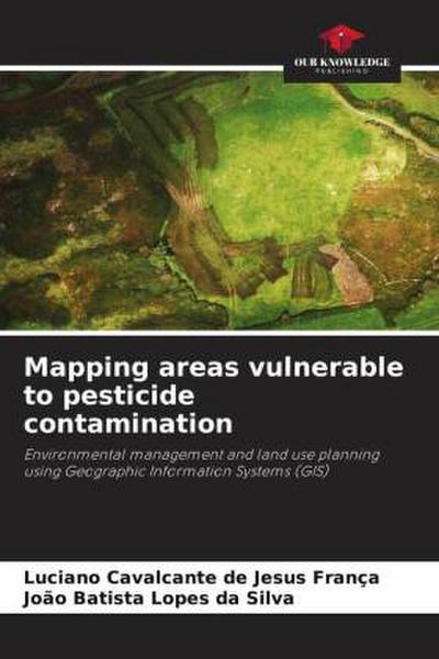 Mapping areas vulnerable to pesticide contamination