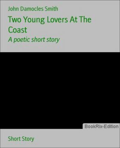Two Young Lovers At The Coast