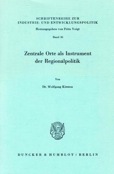 Zentrale Orte als Instrument der Regionalpolitik.